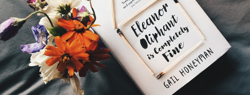Eleanor Oliphant is not OK - Jo Fisher Writes - Book Review