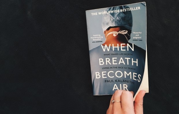 When breath becomes air, by Paul Kalanithi